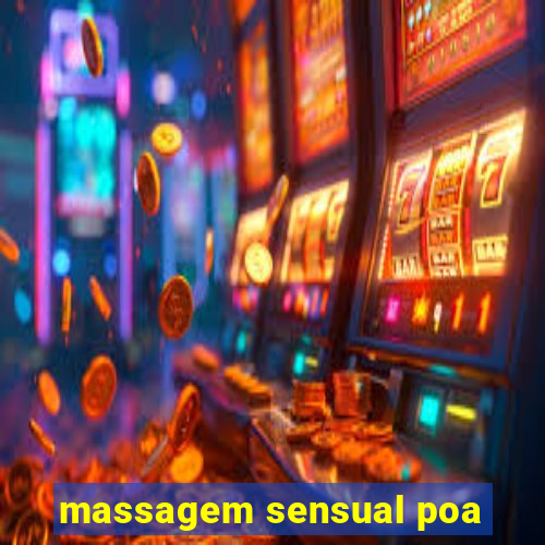 massagem sensual poa